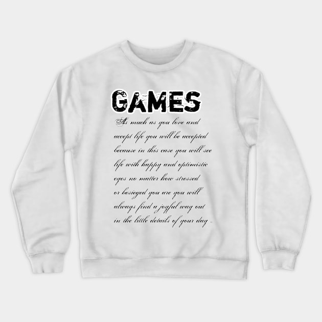 I like the games Crewneck Sweatshirt by Blue Diamond Store